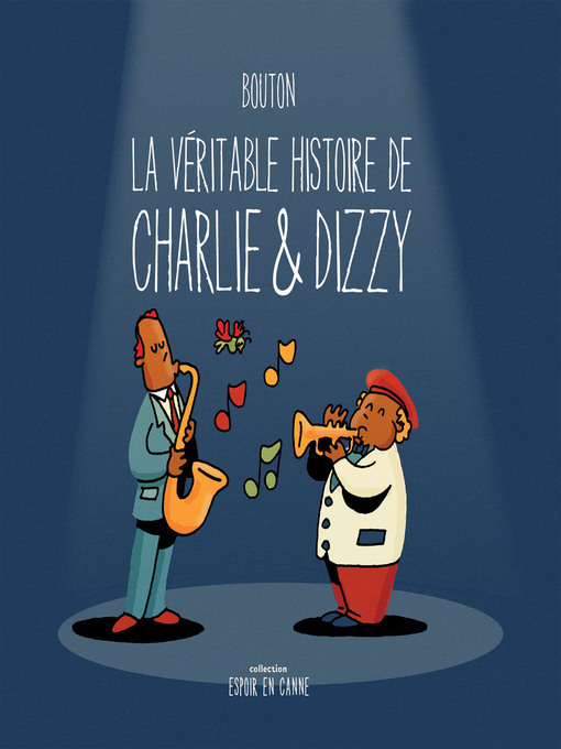 Title details for La véritable histoire de Charlie & Dizzy by Sylvain Bouton - Available